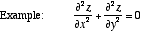 Example equation: the second partial derivative of z with respect to x squared plus the second partial derivative of z with...